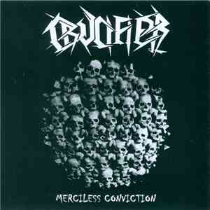 Crucifier  - Merciless Conviction album flac