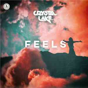 Crystal Lake - Feels album flac