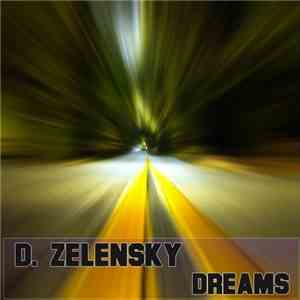 D. Zelensky - Dreams album flac