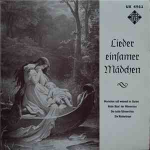 Die Bänkelsänger - Lieder Einsamer Mädchen album flac