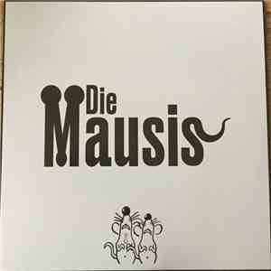 Die Mausis  - Die Mausis album flac