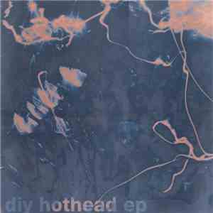 DiY - Hothead EP album flac