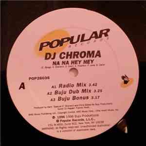 DJ Chroma - Na Na Hey Hey album flac