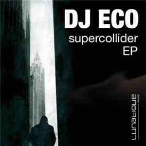 DJ Eco - Supercollider EP album flac