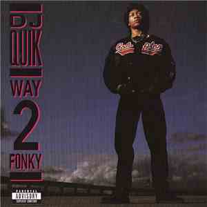 DJ Quik - Way 2 Fonky album flac
