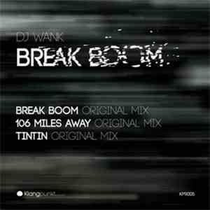 DJ Wank - Break Boom EP album flac