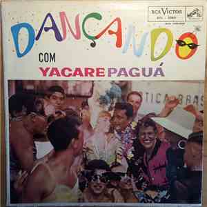 Dùo Brasileno Yacarepagua - Dancando Com Yacarepaguá album flac