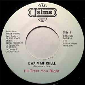 Dwain Mitchell - I'll Treat You Right album flac