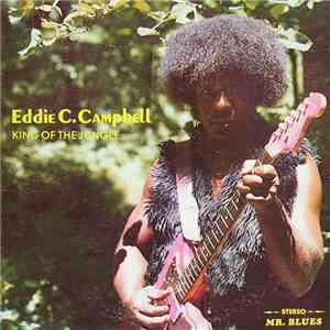 Eddie C. Campbell - King Of The Jungle album flac