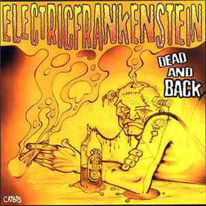 Electric Frankenstein - Dead And Back album flac