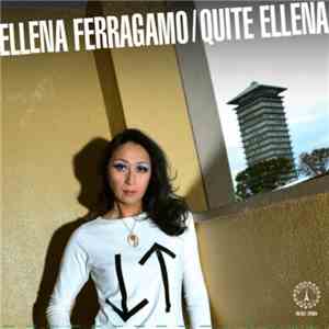 Ellena Ferragamo - QUITE ELLENA album flac