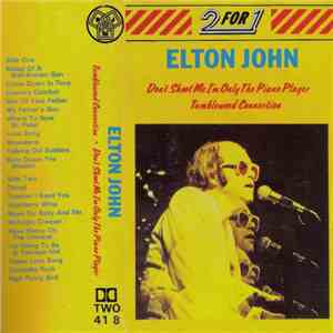 Elton John - Tumbleweed Connection / Don't Shoot Me I'm Only The Piano Player album flac