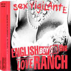 English Boy On The Loveranch - Sex Vigilante album flac