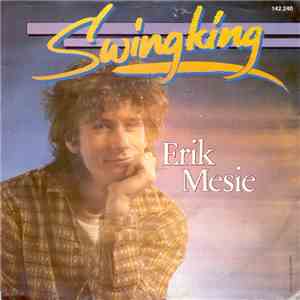 Erik Mesie - Swingking album flac