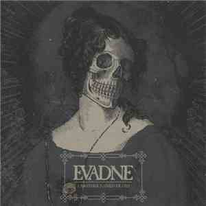 Evadne - A Mother Named Death album flac