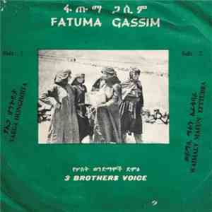 Fatuma Gassim - Yaega Honghoita / Waimaly Mafun Efttubra album flac