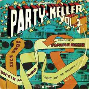 Florian Keller Presents Various - Party-Keller Vol.3 album flac