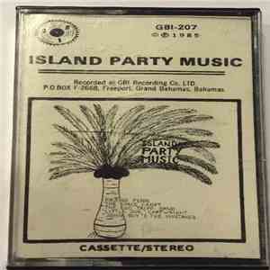 Frank Penn, The Space Cadet , The Ego Tripp Band, Little Joe Cartwright, John Boy & The Mustangs - Island Party Music album flac