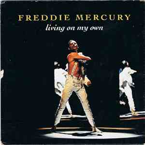 Freddie Mercury - Living On My Own album flac