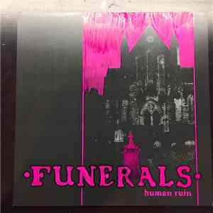 FUNERALS  - Human Ruin album flac