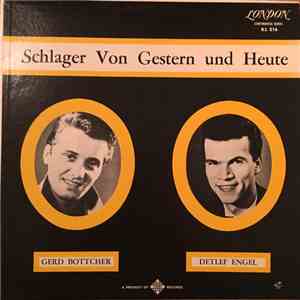 Gerd Böttcher, Detlef Engel - Schlager Von Gestern Und Heute album flac