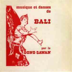 Gong Sawan - Musique Et Danses De Bali album flac
