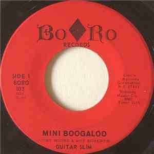 Guitar Slim - Mini Boogaloo / That's What Its All About album flac