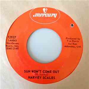 Harvey Scales - Sun Won't Come Out album flac