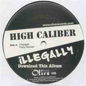 High Caliber - Illegally Download This Album album flac
