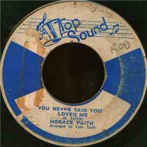 Horace Faith - You Never Said You Love Me / Come Rain Or Come Shine album flac