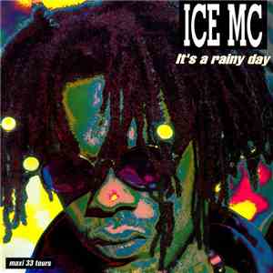ICE MC - It's A Rainy Day album flac
