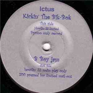 Ictus  - Kickin' The Bik-Bok / B Boy Jam album flac