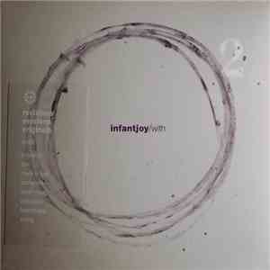 Infantjoy - With album flac