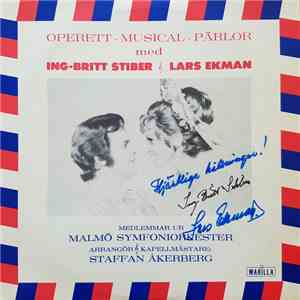 Ing-Britt Stiber & Lars Ekman , Medlemmar Ur Malmö Symfoniorkester - Operett- Och Musical-pärlor album flac