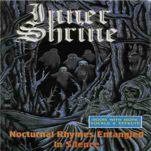 Inner Shrine - Nocturnal Rhymes Entangled In Silence album flac