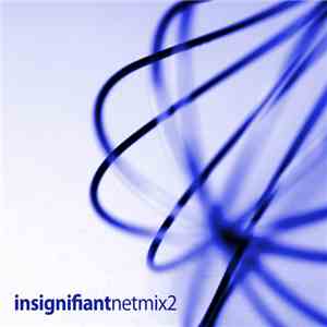 Insignifiant - Netmix2 album flac