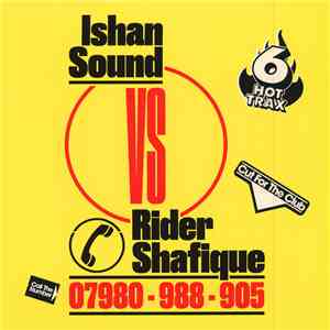 Ishan Sound Vs Rider Shafique - Ishan Sound Vs Rider Shafique album flac