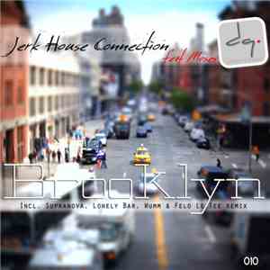 Jerk House Connection Feat Moses  - Brooklyn album flac