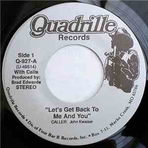 John Kwaiser / The Westernaires - Let's Get Back To Me And You album flac