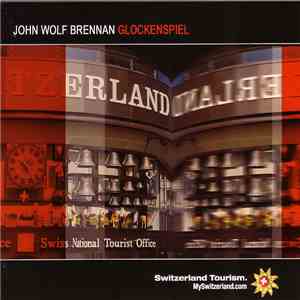 John Wolf Brennan - Glockenspiel album flac