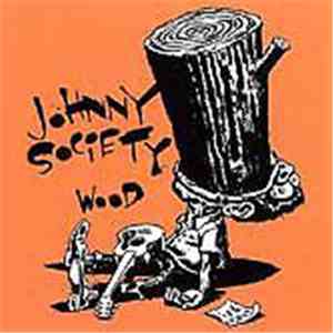 Johnny Society - Wood album flac