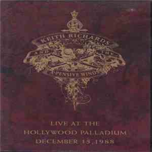 Keith Richards And The X-Pensive Winos - Live At The Hollywood Palladium, December 15, 1988 album flac