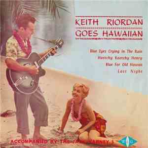 Keith Riordan With The Jack Varney 5 - Keith Riordan Goes Hawaiian album flac