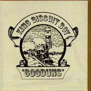 King Biscuit Boy - Gooduns album flac