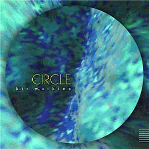Kit Watkins - Circle album flac