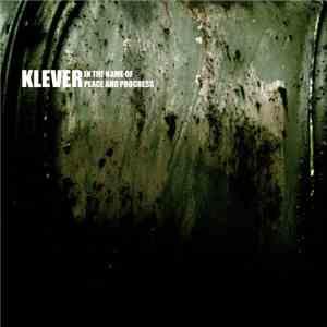 Klever  - In The Name Of Peace And Progress album flac