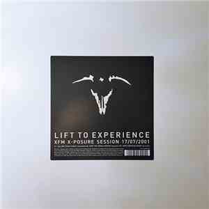 Lift To Experience - Xfm X-Posure Session 17/07/2001 album flac