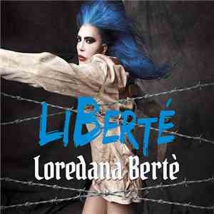 Loredana Bertè - LiBerté album flac