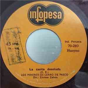 Los Mineros de Cerro de Pasco - La Casita Desolada / Cumbre de Janahuanca album flac