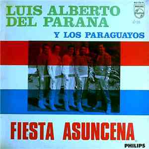 Luis Alberto del Parana y Los Paraguayos - Fiesta Asuncena album flac